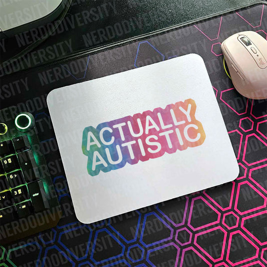 "Actually Autistic" Mouse Pad