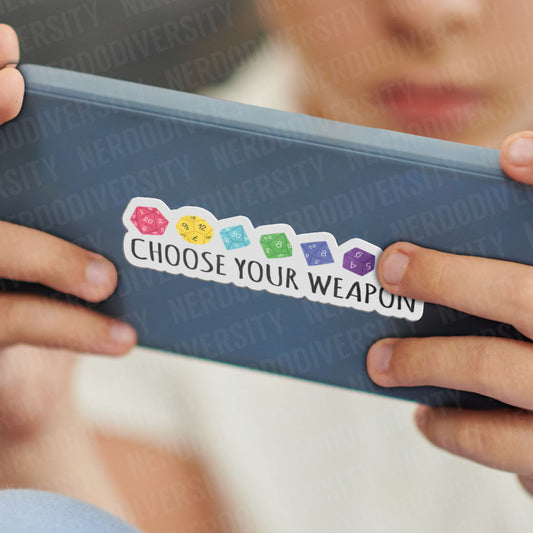 "Choose Your Weapon" Sticker