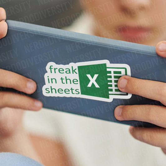 "Excel Freak in the Sheets" Sticker