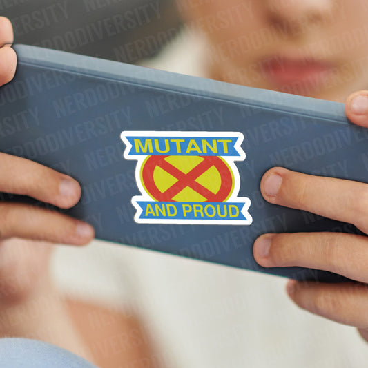 "Mutant and Proud" Sticker