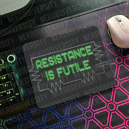 "Resistance is Futile" Mouse Pad