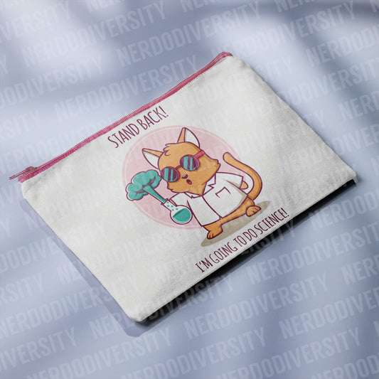 "Stand Back - I'm Going to Do Science" Zipper Pouch