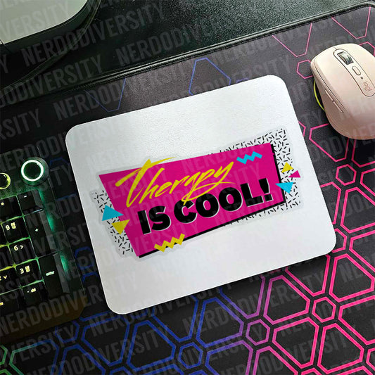 "Therapy Is Cool" Mouse Pad