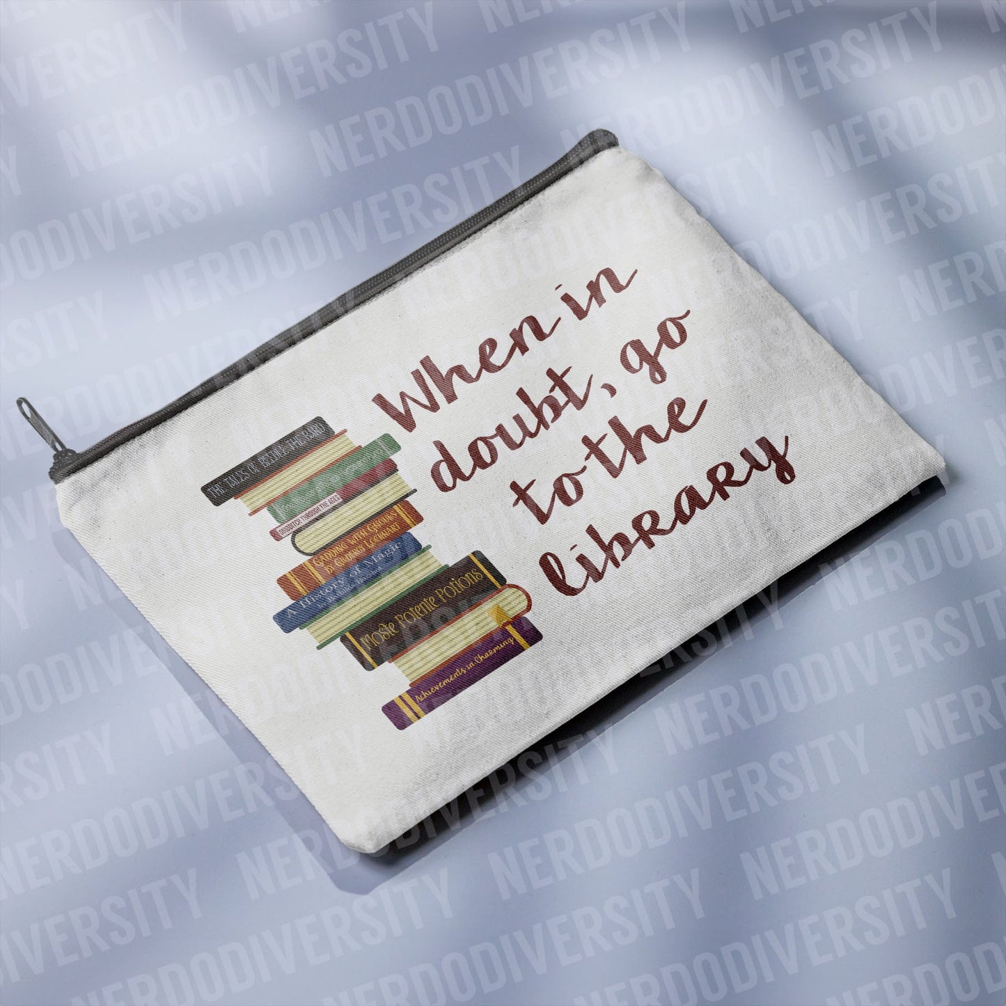 "When In Doubt Go to the Library" Zipper Pouch