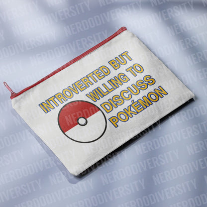 "Introverted But Willing to Discuss Pokémon" Zipper Pouch