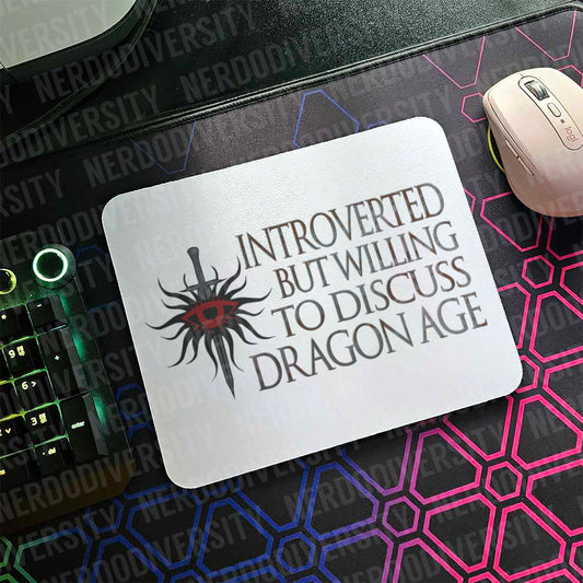 "Introverted But Willing to Discuss Dragon Age" Mouse Pad