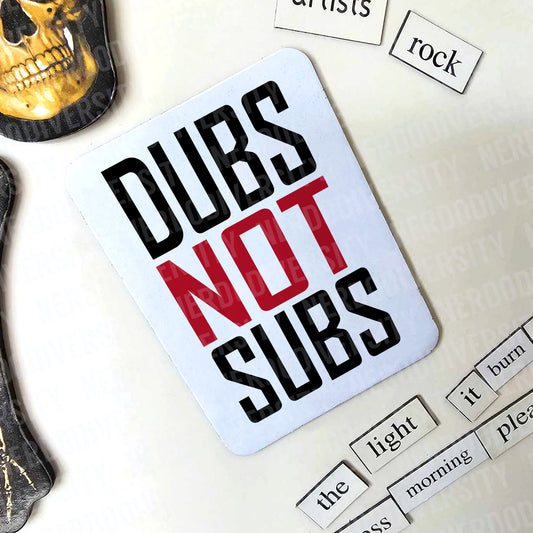 "Dubs Not Subs" Magnet