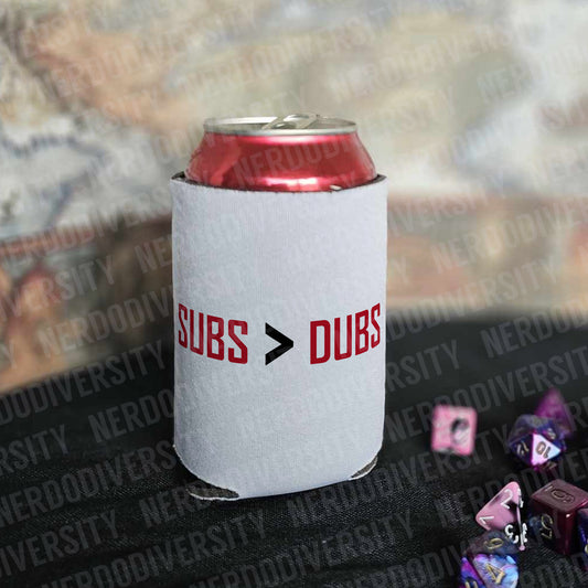 "Subs > Dubs" Can Cooler