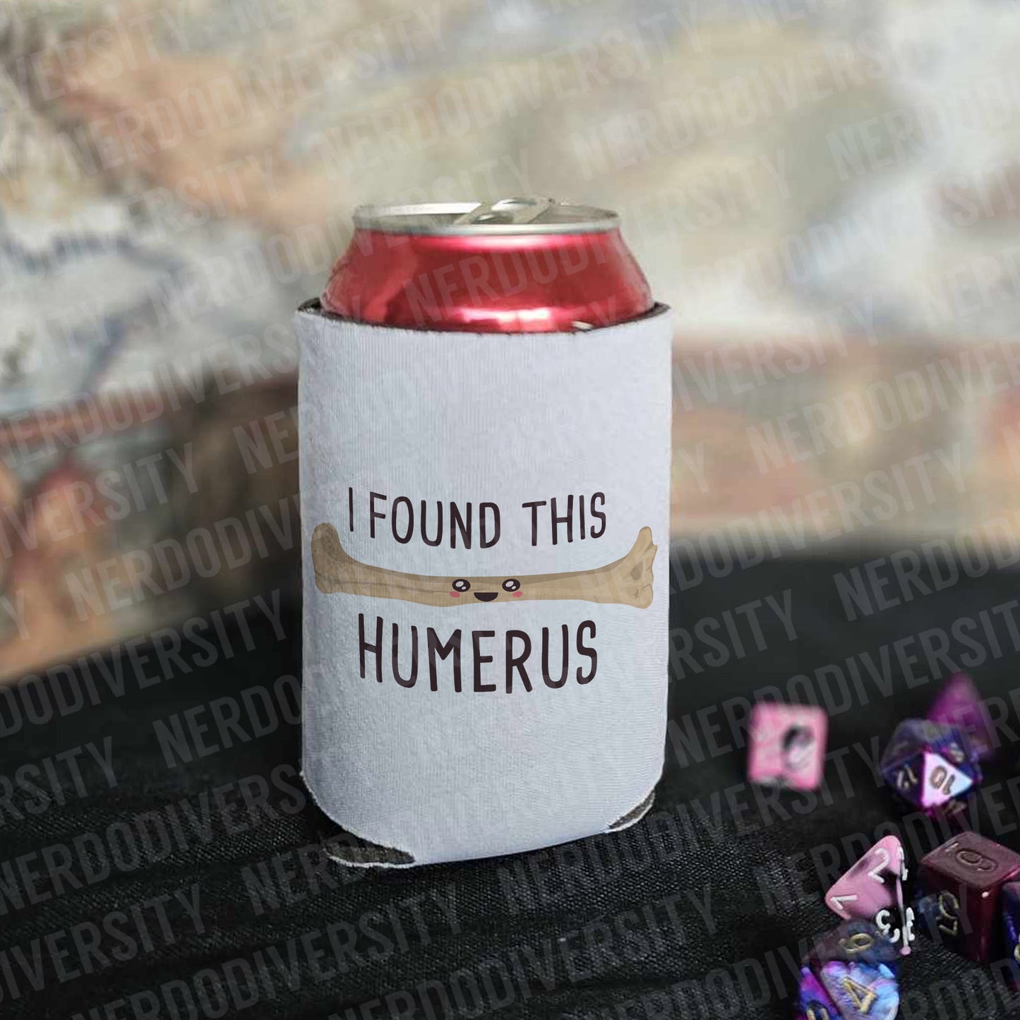 "I Found This Humerus" Can Cooler