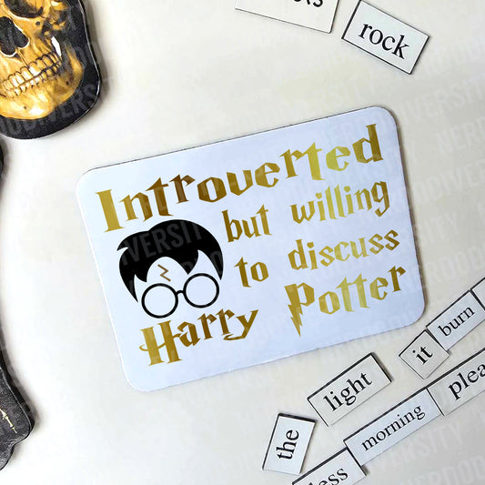 "Introverted But Willing to Discuss Harry Potter" Magnet