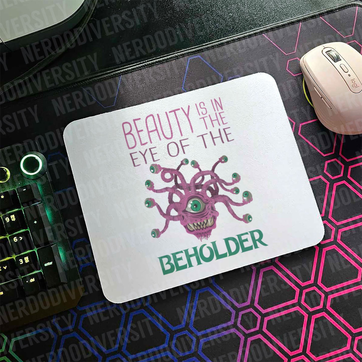 "Beauty is in the Eye of the Beholder" Mouse Pad