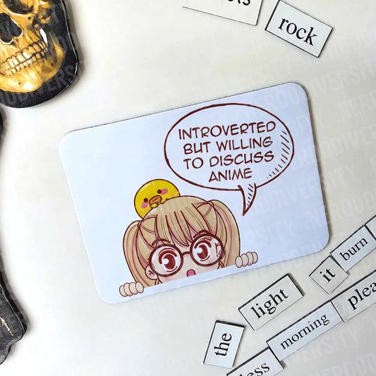 "Introverted But Willing to Discuss Anime" Magnet