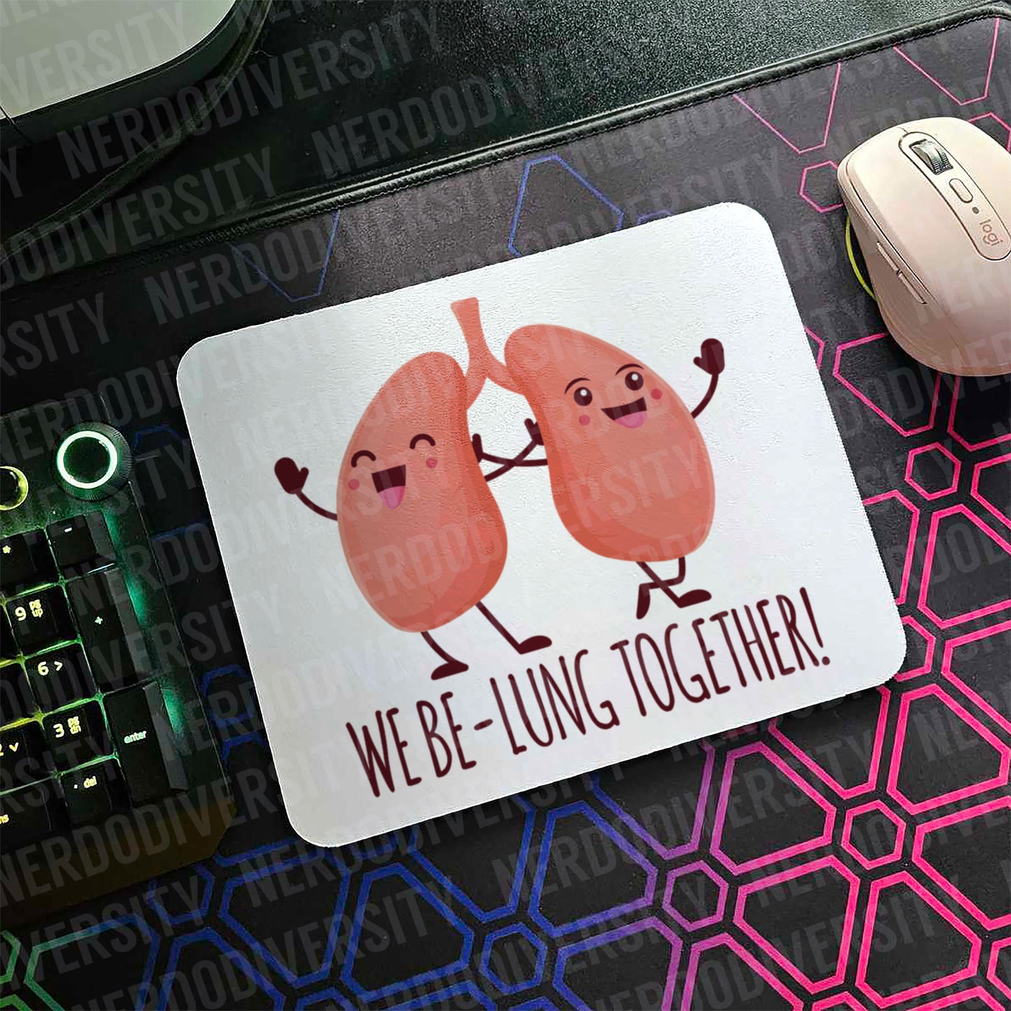 "We Be-Lung Together" Mouse Pad