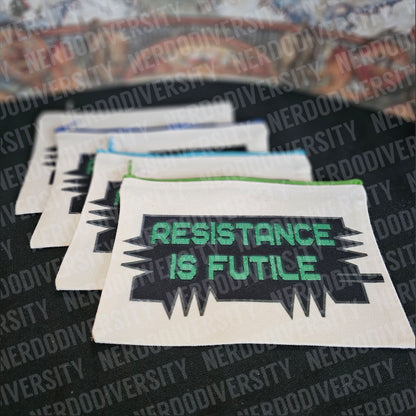 "Resistance is Futile" Zipper Pouch